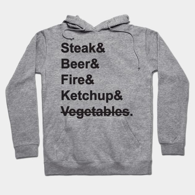 Steak & Beer & Fire & Ketchup Hoodie by nektarinchen